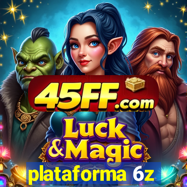 plataforma 6z